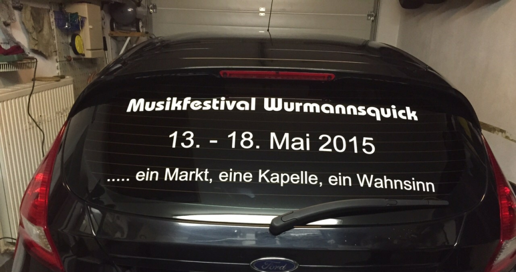 Heckscheibenbeschriftung Musikfestival Wurmannsquick