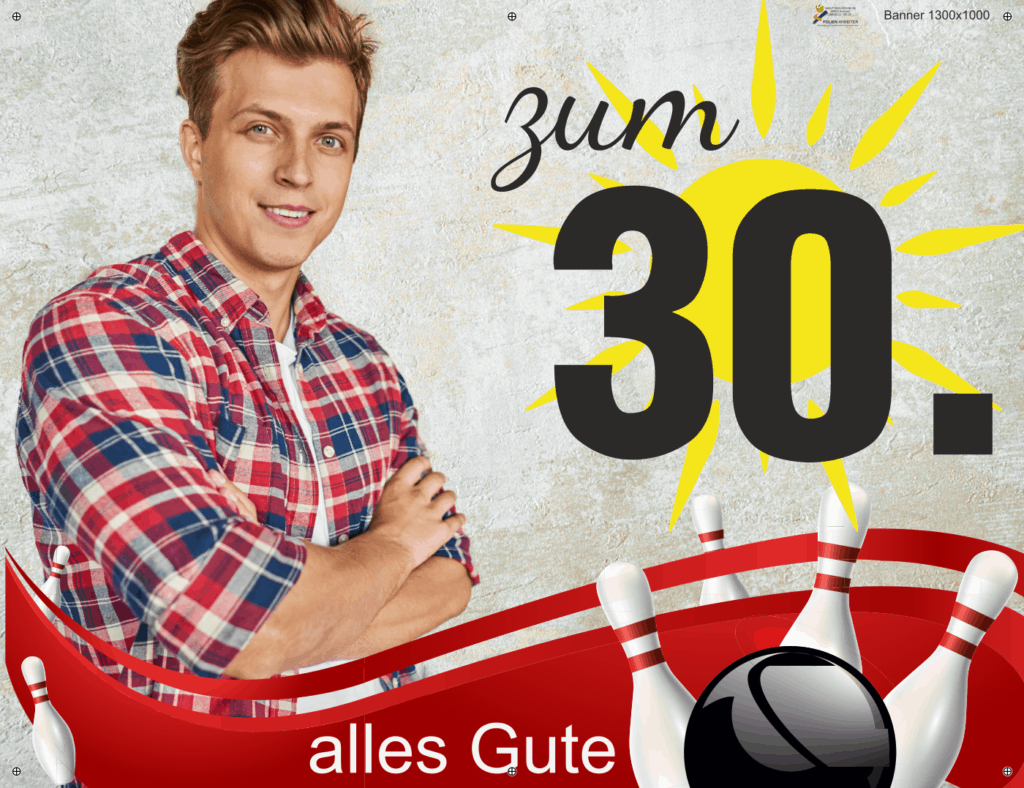 Zum Geburtstag ein Plakat aufhängen Werbetechnik